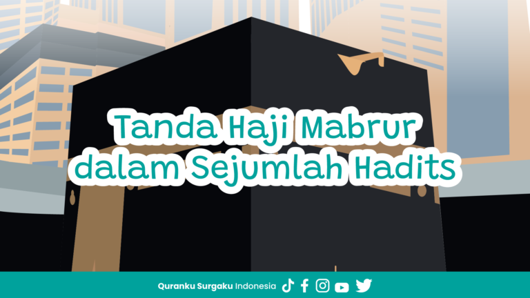 Tanda Haji Mabrur dalam Sejumlah Hadits