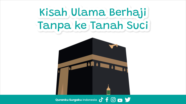 Kisah Ulama Berhaji Tanpa ke Tanah Suci