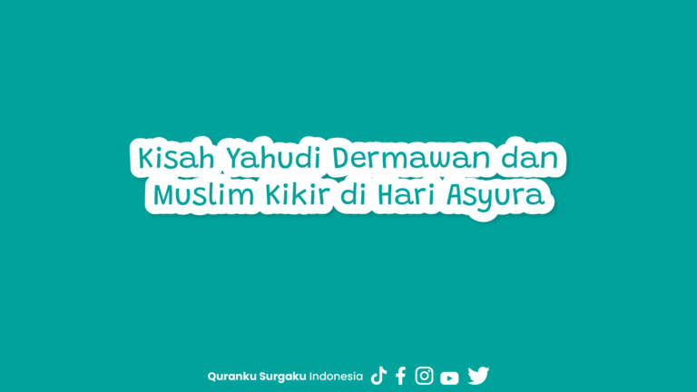Kisah Yahudi Dermawan dan Muslim Kikir di Hari Asyura