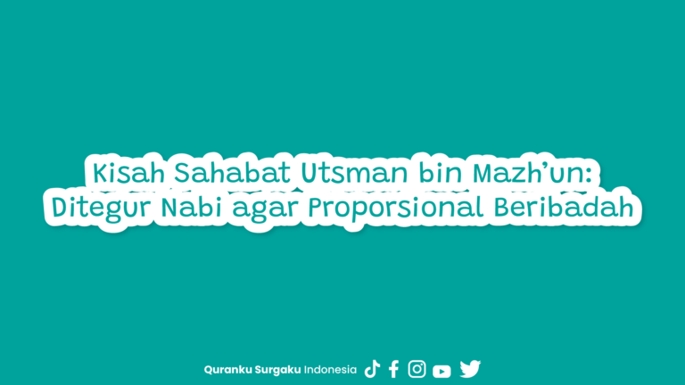Kisah Sahabat Utsman bin Mazh’un: Ditegur Nabi agar Proporsional Beribadah