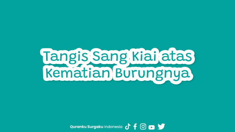 Tangis Sang Kiai atas Kematian Burungnya