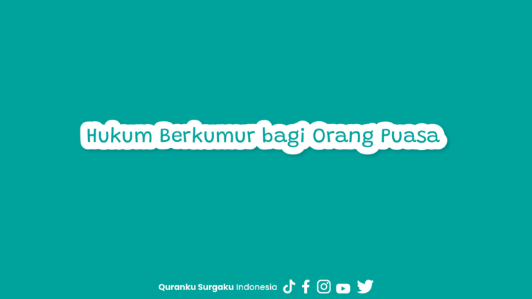 Hukum Berkumur bagi Orang Puasa